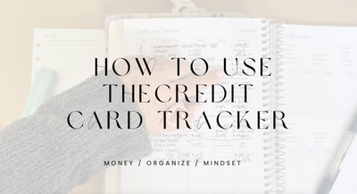 How to Use the Credit Card Tracker in Your Budget Planner